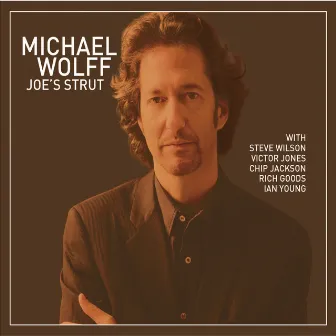 Joe's Strut by Michael Wolff