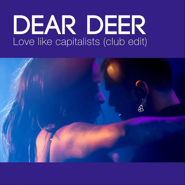 Love Like Capitalists (Club Edit)