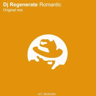 Romantic by Dj Regenerate