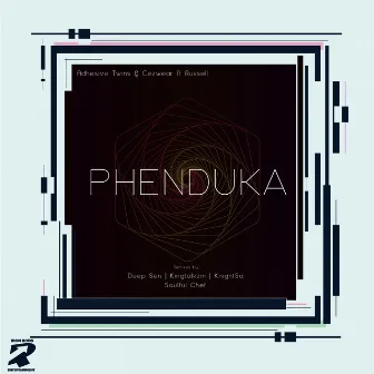 Phenduka (The Remixes) by AdhesiveTwins