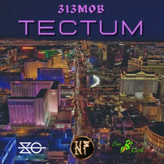 313MOB - Tectum by SixKush