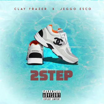 2 Step by Clay Frazer