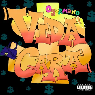 Vida Cara by OGermano