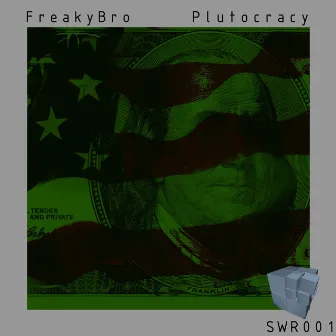 Plutocracy by FreakyBro