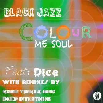 Colour Me Soul by Black Jazz