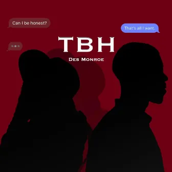 TBH by Des Monroe