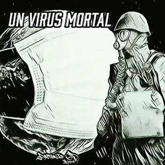 Un Virus Mortal by Antonio GP