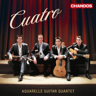 Cuatro: A Tribute to the Music of Spain by Aquarelle Guitar Quartet