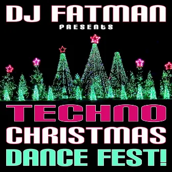 Techno Christmas Dance Fest! by DJ Fatman