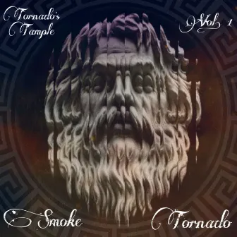 TORNADO'S TAMPLE, Vol. 1 by Smoke Tornado