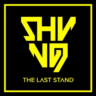 The Last Stand by Shining