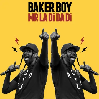 Mr La Di Da Di by Baker Boy