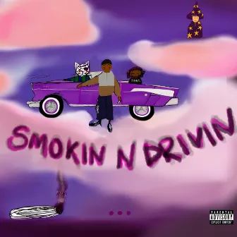 Smokin n Drivin by Mindofamadeus