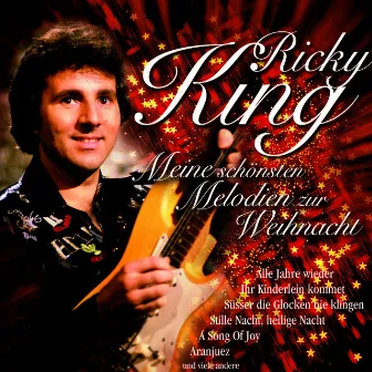 Meine schönsten Weihnachtslieder by Ricky King