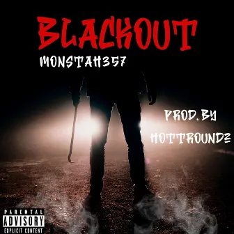 BLACKOUT by Monstah357