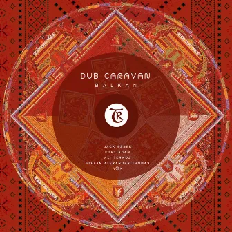 Balkan by Dub Caravan