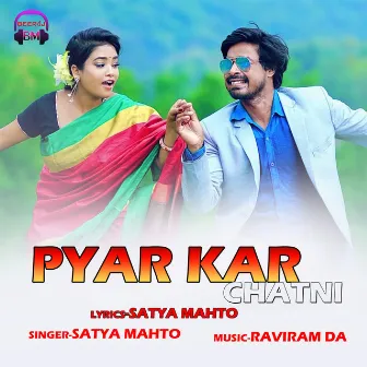 Pyar kar Chatni by 