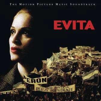 Evita: The Complete Motion Picture Music Soundtrack by Madonna