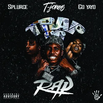 Trap or Rap by T-Jones