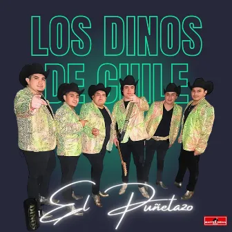 El Puñetazo by Los Dinos de Chile