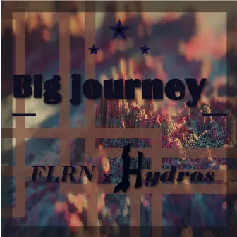 Big Journey by FLRN