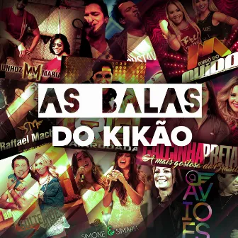 As Balas Do Kikão by Luciano Kikão