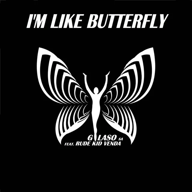 I'm like butterfly