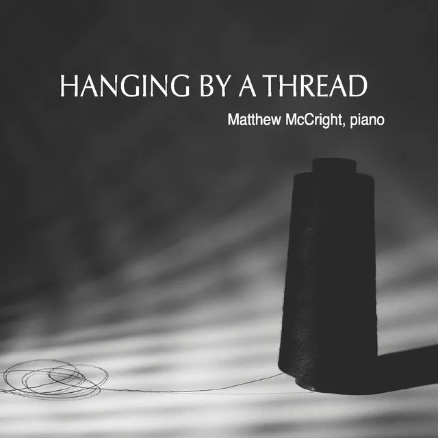 Hanging by a Thread