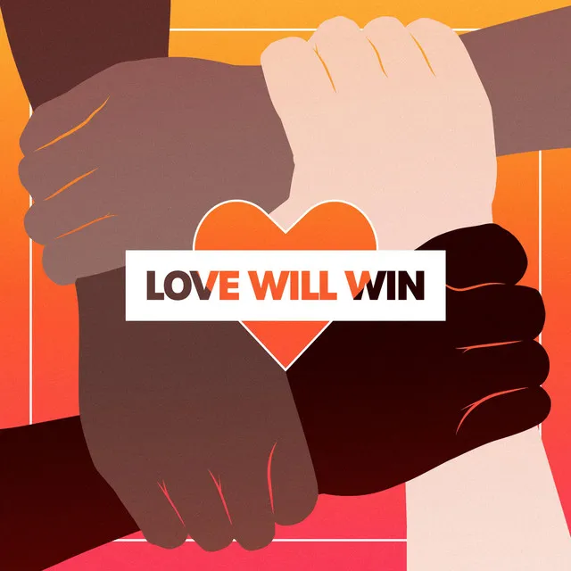 Love Will Win