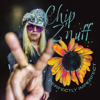 Perfectly Imperfect by Chip Z'Nuff