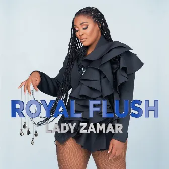 Royal Flush by Lady Zamar