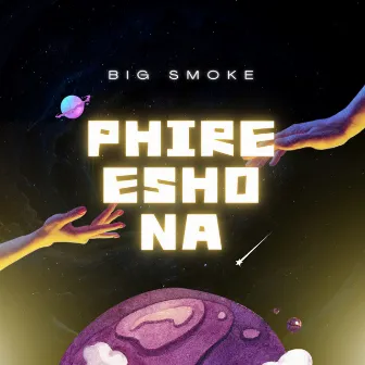 Phire Esho Na by BigSmoke