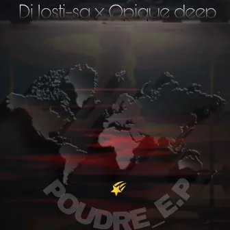 POUDRE (E.P) by Opique Deep