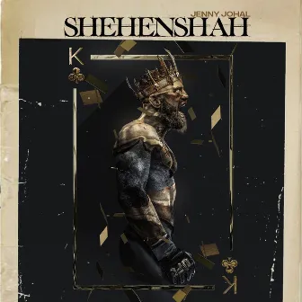 Shehenshah by Jenny Johal