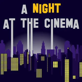 A Night at The Cinema by Ensemble Vocal Hamadryade