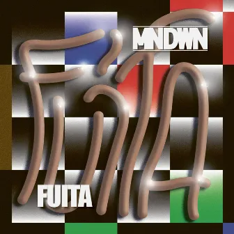 FUITA by MNDWN