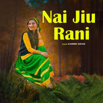 Nai Jiu Rani by 