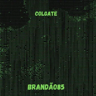 Colgate by Brandão85