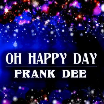 Oh Happy Day (Piano Christmas Carols) by Frank Dee