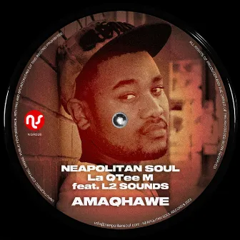 Amaqhawe by Neapolitan Soul