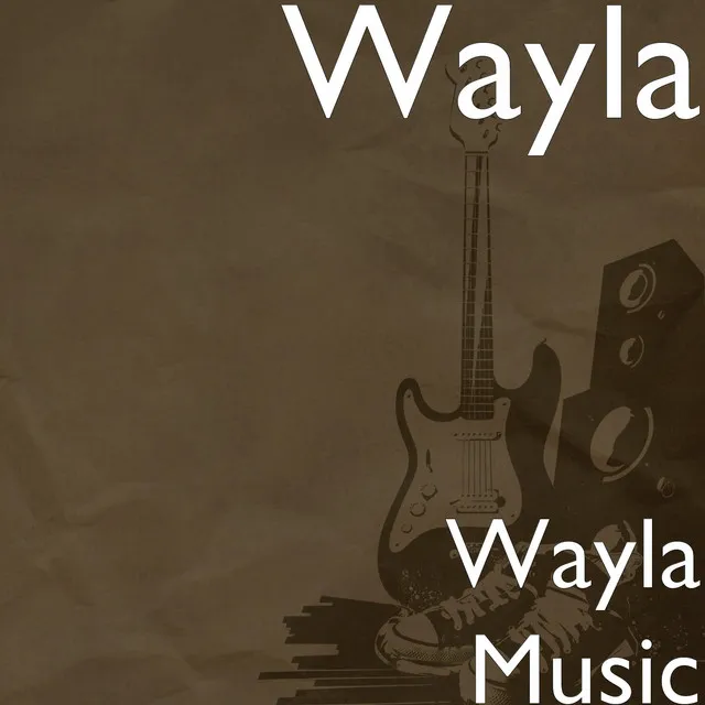 Wayla Music