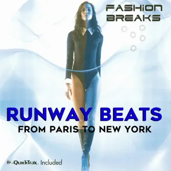 Fashion Breaks: Runway Beats from Paris to New York by Jez Poole