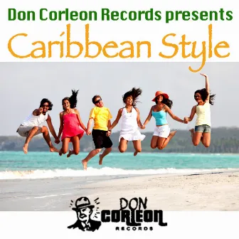 Caribbean Style (Don Corleon Presents) - Single by Timberlee