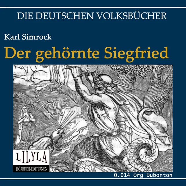 Der gehörnte Siegfried Kapitel 3 - Der gehörnte Siegfried