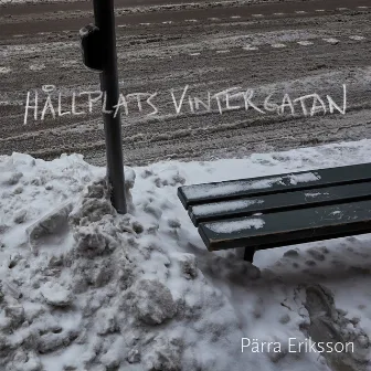 Hållplats Vintergatan by Pärra Eriksson