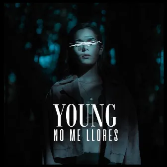 No Me Llores by Young