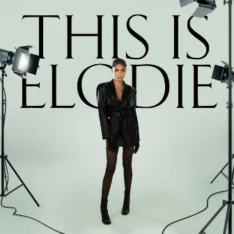 This Is Elodie by Elodie