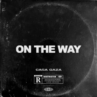 On The Way (feat. HADDADI, BOUNTY, tusais & YUNGSTEALY) by Rikky Rozay