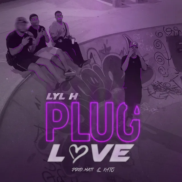 Plug Love