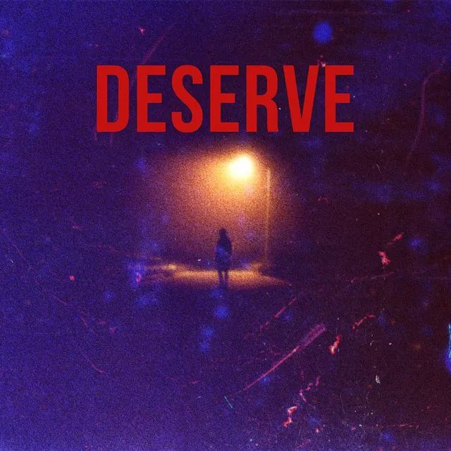 Deserve